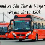 6 nhà xe Cần Thơ đi Vũng Tàu dịch vụ tốt với giá chỉ từ 150k