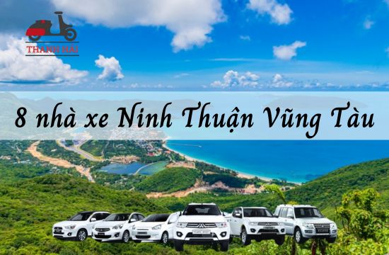 TOP 8 nhà xe Ninh Thuận Vũng Tàu chất lượng, giá vé tốt