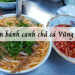 List 15+ quán bánh canh chả cá Vũng Tàu đông khách nhất