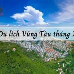 Du lịch Vũng Tàu tháng 2: Thời tiết, đi đâu, ăn món gì?